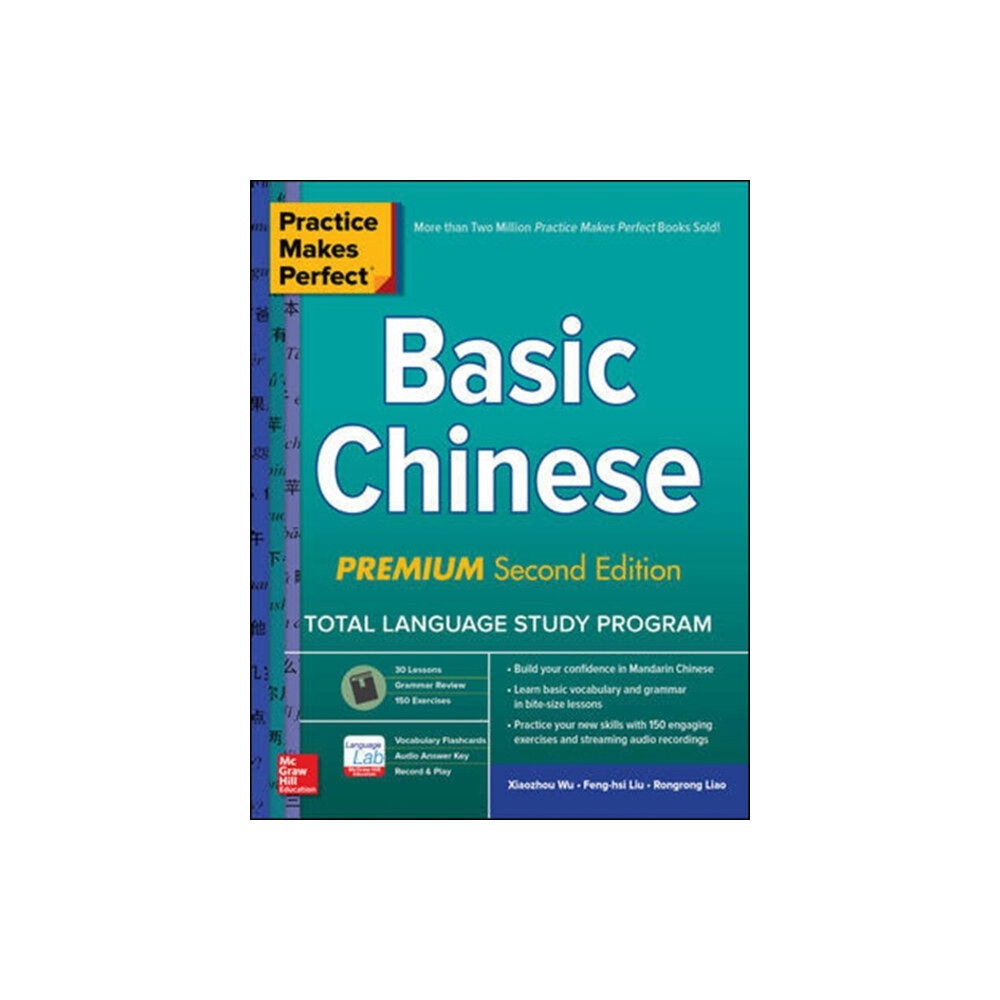 McGraw-Hill Education Practice Makes Perfect: Basic Chinese, Premium Second Edition (häftad, eng)