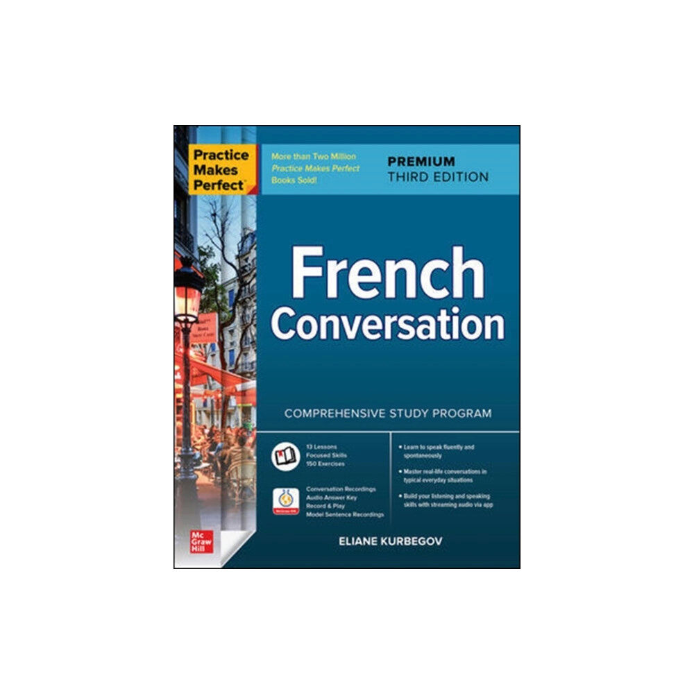 McGraw-Hill Education Practice Makes Perfect: French Conversation, Premium Third Edition (häftad, eng)