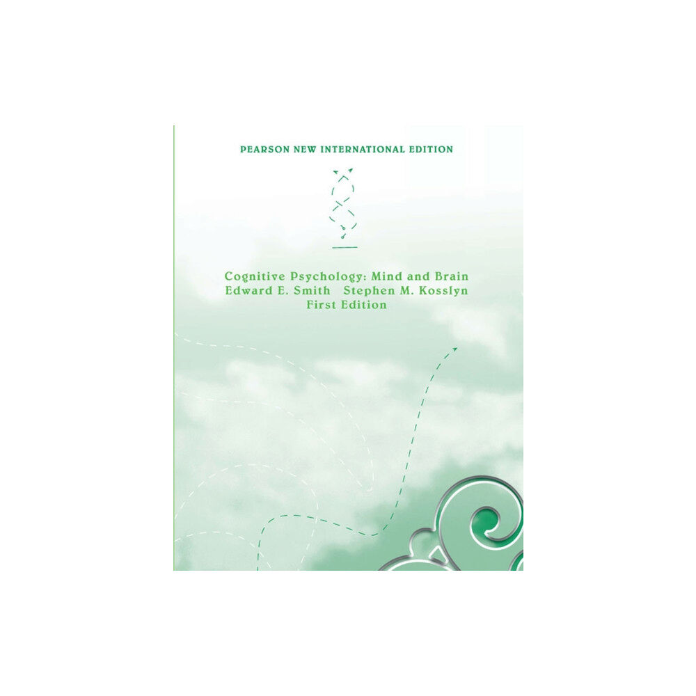 Pearson Education Limited Cognitive Psychology: Mind and Brain (häftad, eng)