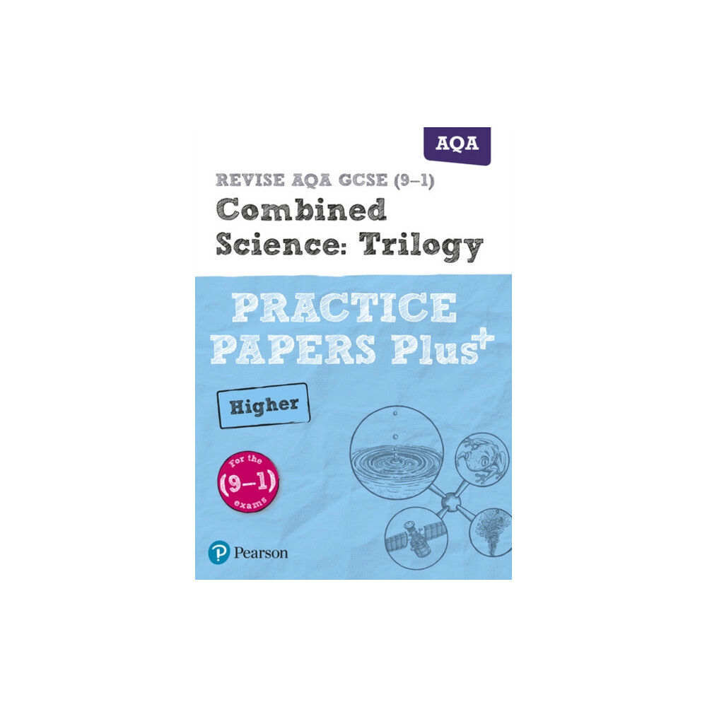 Pearson Education Limited Pearson REVISE AQA GCSE Combined Science Higher Practice Papers Plus: For 2025 and 2026 assessments and exams (häftad, e...