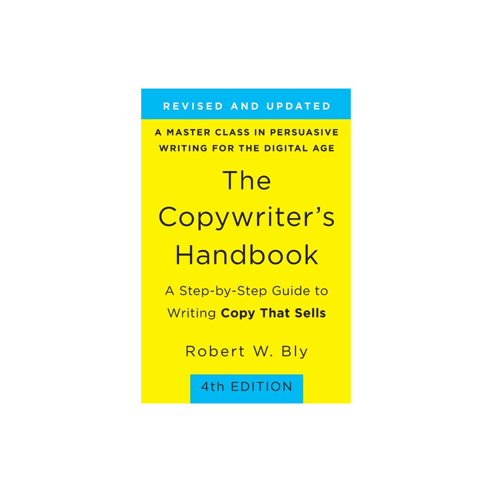 St Martin's Press The Copywriter's Handbook (4th Edition) (häftad, eng)