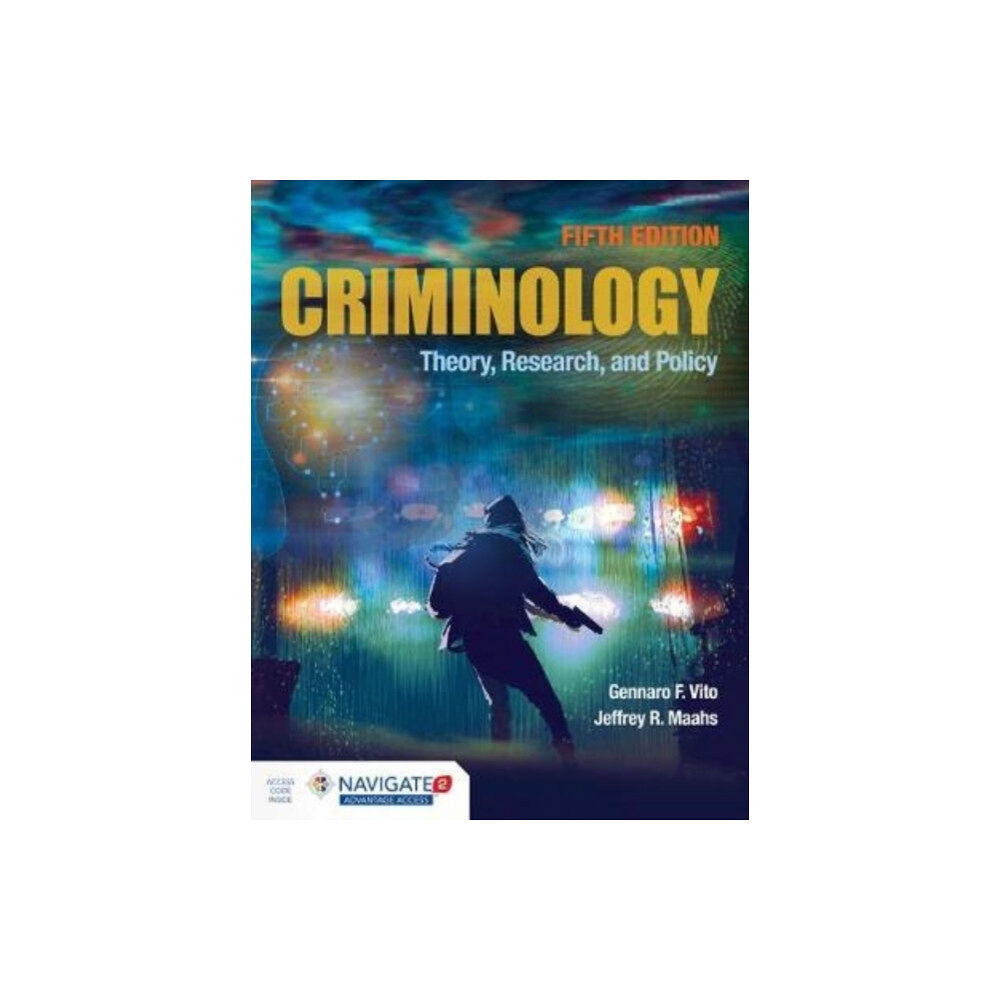 Jones and Bartlett Publishers, Inc Criminology: Theory, Research, And Policy (inbunden, eng)