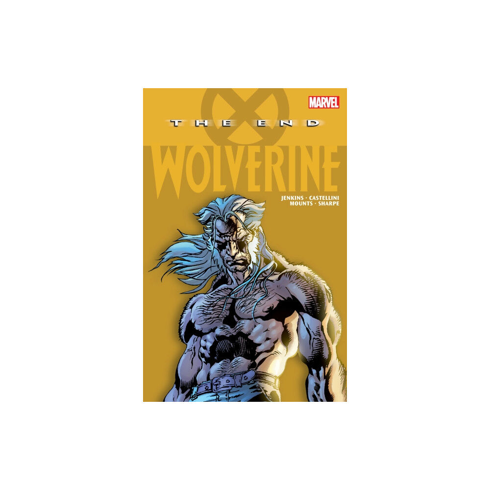 Marvel Comics Wolverine: The End (häftad, eng)