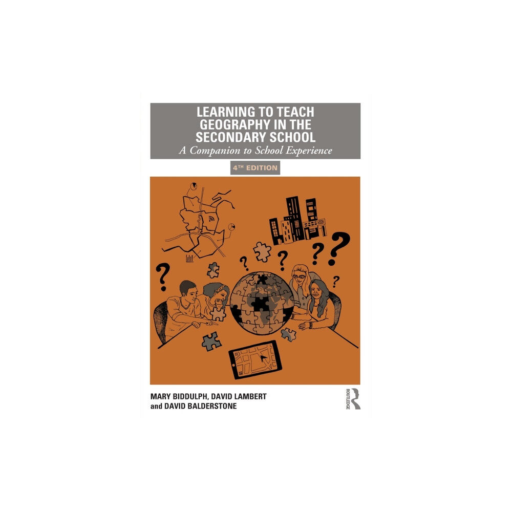 Taylor & francis ltd Learning to Teach Geography in the Secondary School (häftad, eng)