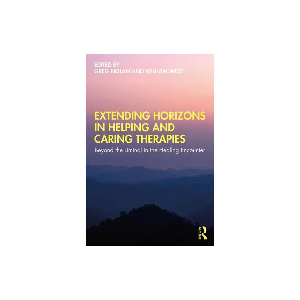 Taylor & francis ltd Extending Horizons in Helping and Caring Therapies (häftad, eng)