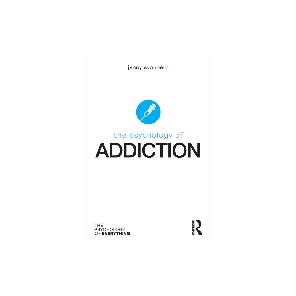 Taylor & francis ltd The Psychology of Addiction (häftad, eng)