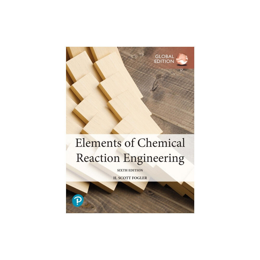 Pearson Education Limited Elements of Chemical Reaction Engineering, Global Edition (häftad, eng)