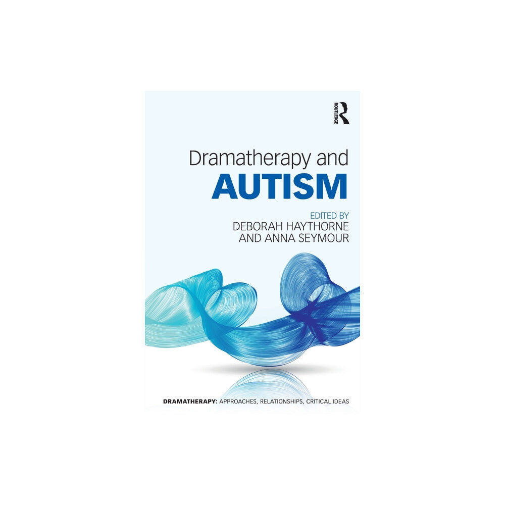 Taylor & francis ltd Dramatherapy and Autism (häftad, eng)