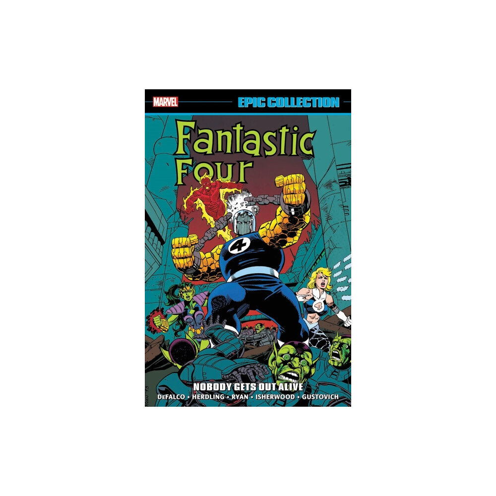 Marvel Comics Fantastic Four Epic Collection: Nobody Gets Out Alive (häftad, eng)