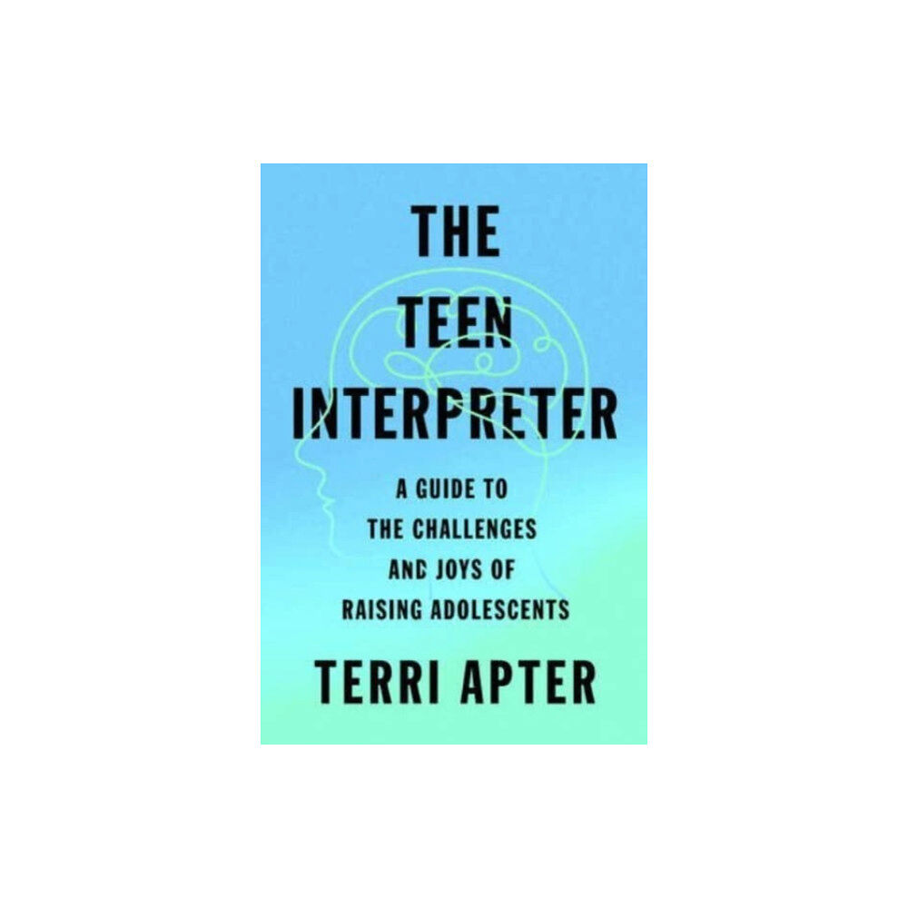 WW Norton & Co The Teen Interpreter (inbunden, eng)