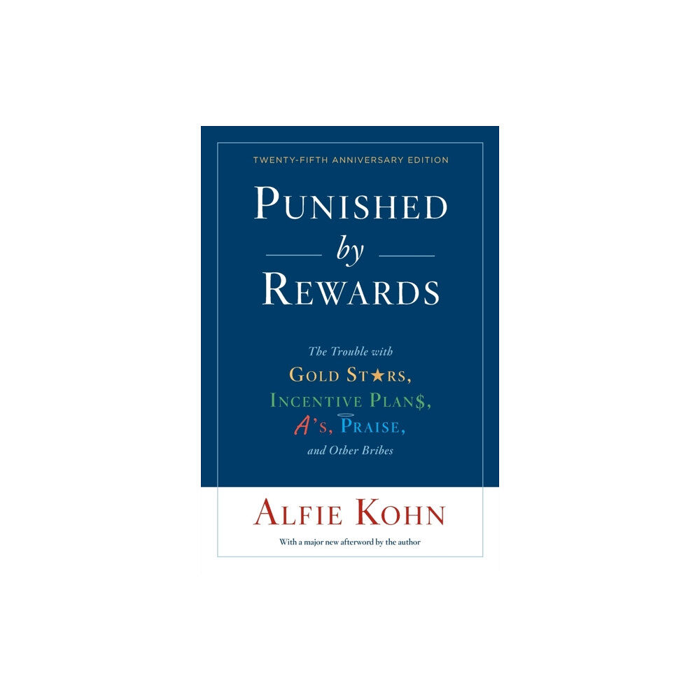 Harpercollins publishers inc Punished By Rewards: Twenty-Fifth Anniversary Edition (häftad, eng)