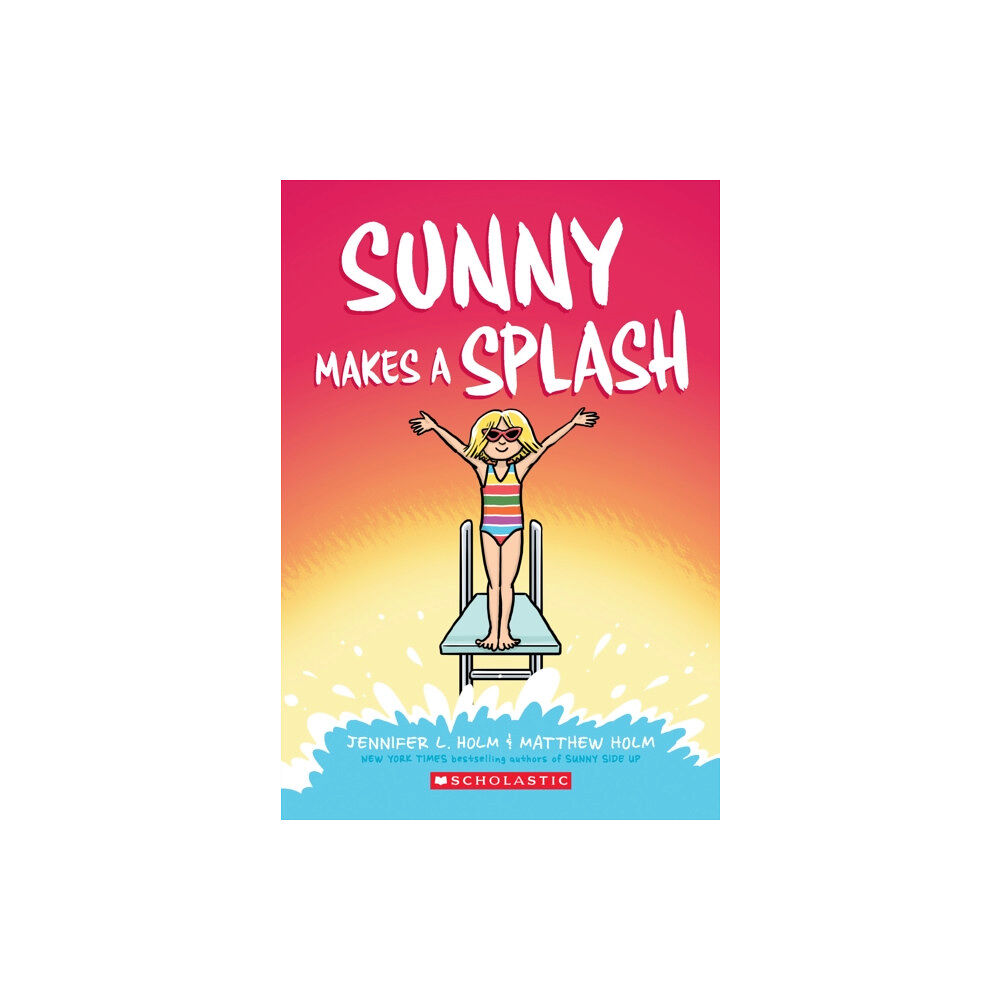 Scholastic Inc. Sunny Makes a Splash: A Graphic Novel (Sunny #4) (häftad, eng)