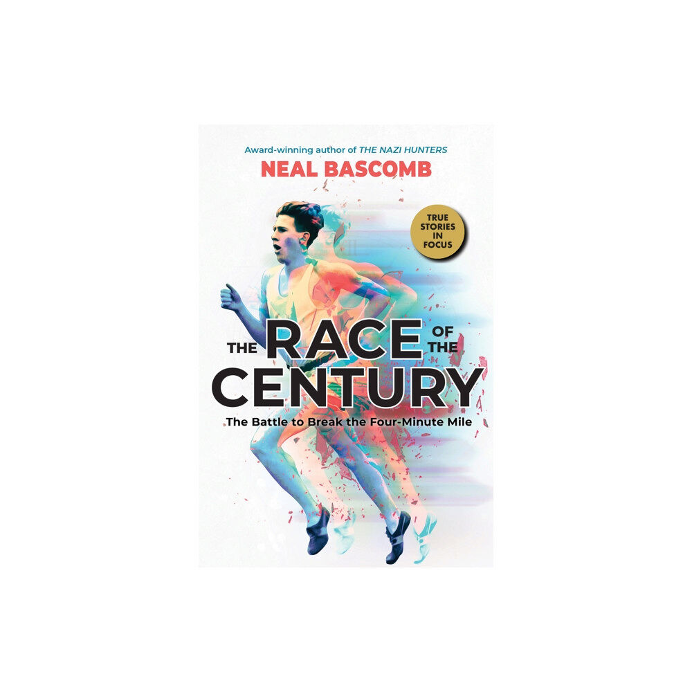 Scholastic Inc. The Race of the Century: The Battle to Break the Four-Minute Mile (Scholastic Focus) (inbunden, eng)