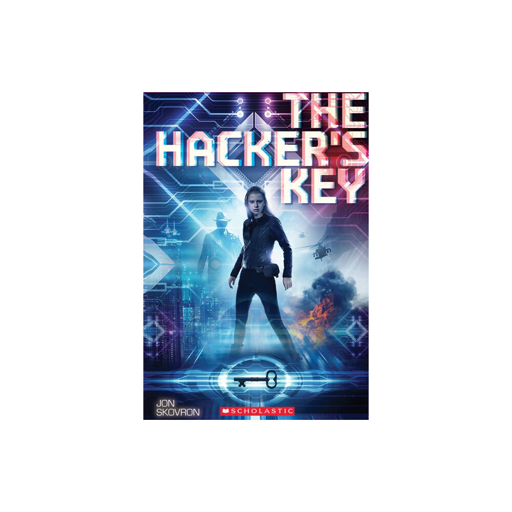 Scholastic Inc. The Hacker's Key (häftad, eng)