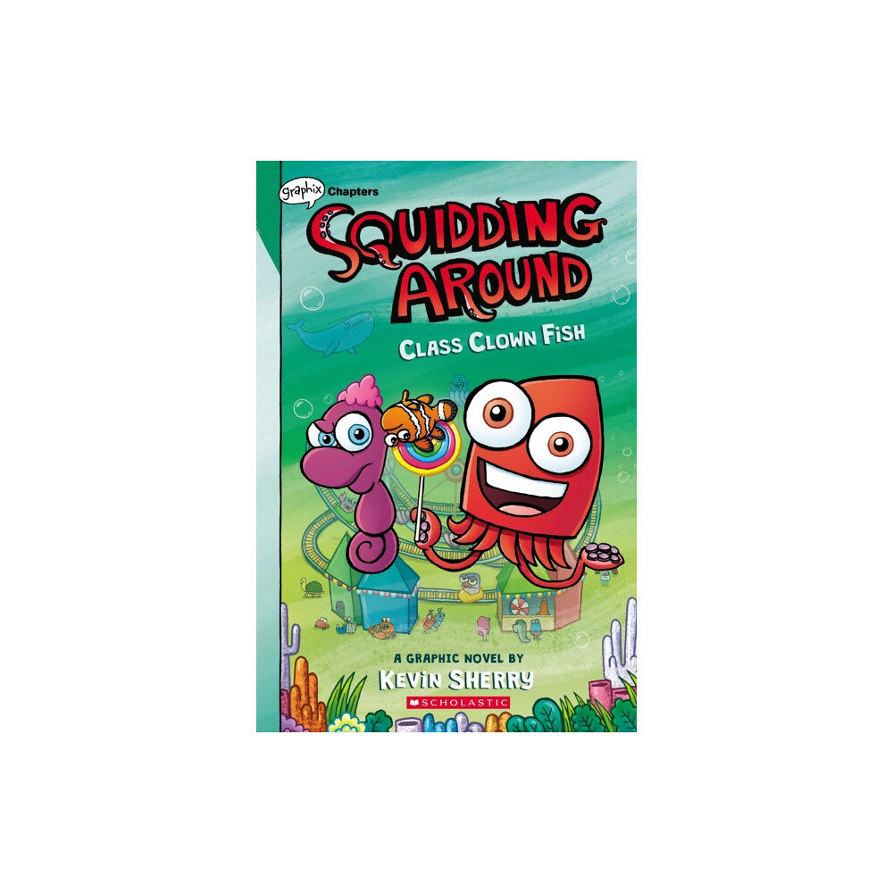 Scholastic Inc. Class Clown Fish: A Graphix Chapters Book (Squidding Around #2) (häftad, eng)