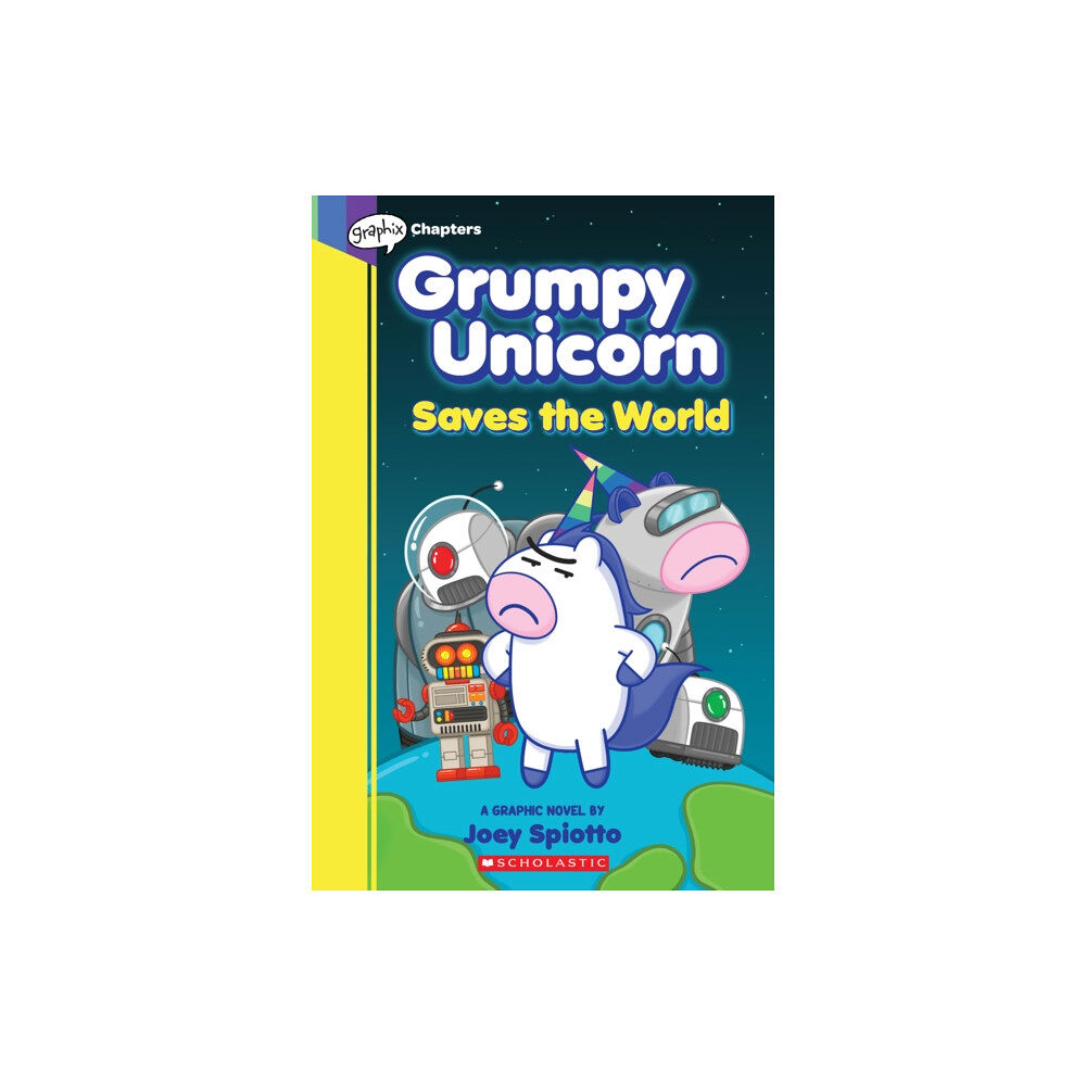 Scholastic Inc. Grumpy Unicorn Saves the World: A Graphic Novel (häftad, eng)