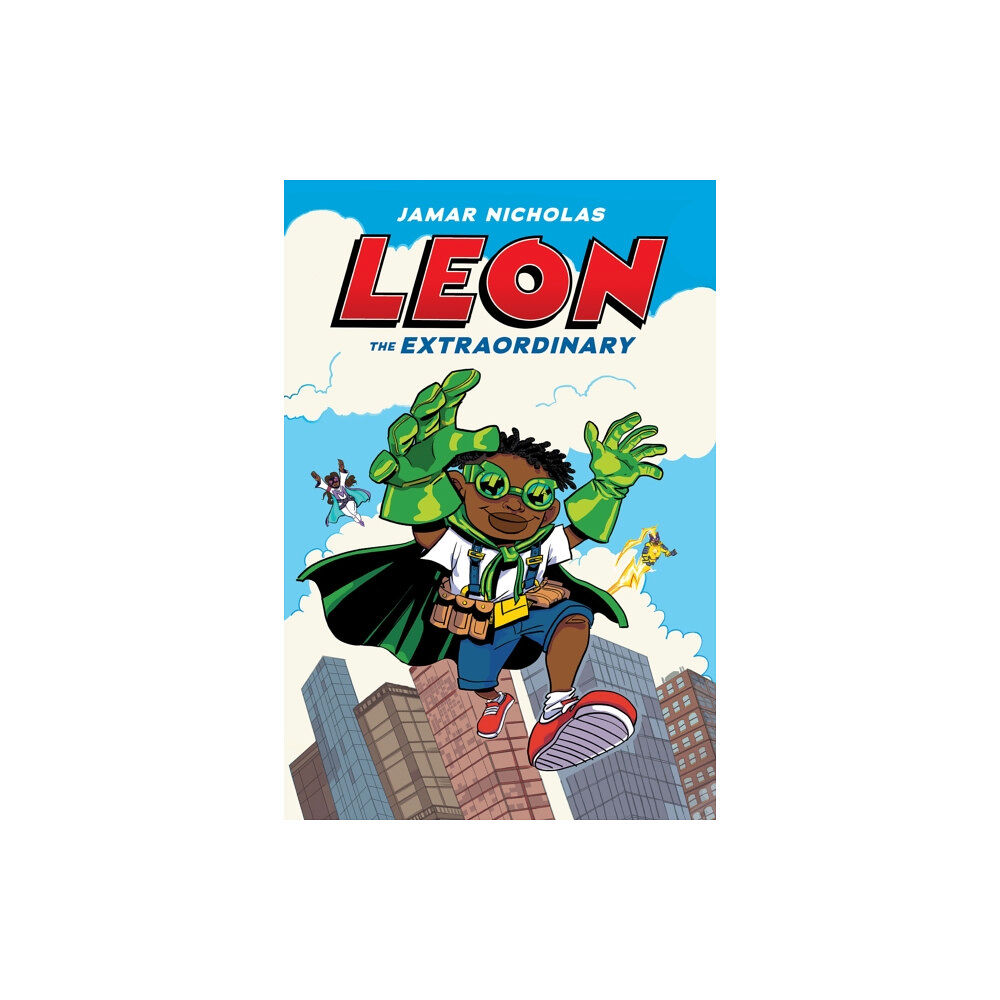 Scholastic Inc. Leon the Extraordinary: A Graphic Novel (Leon #1) (inbunden, eng)