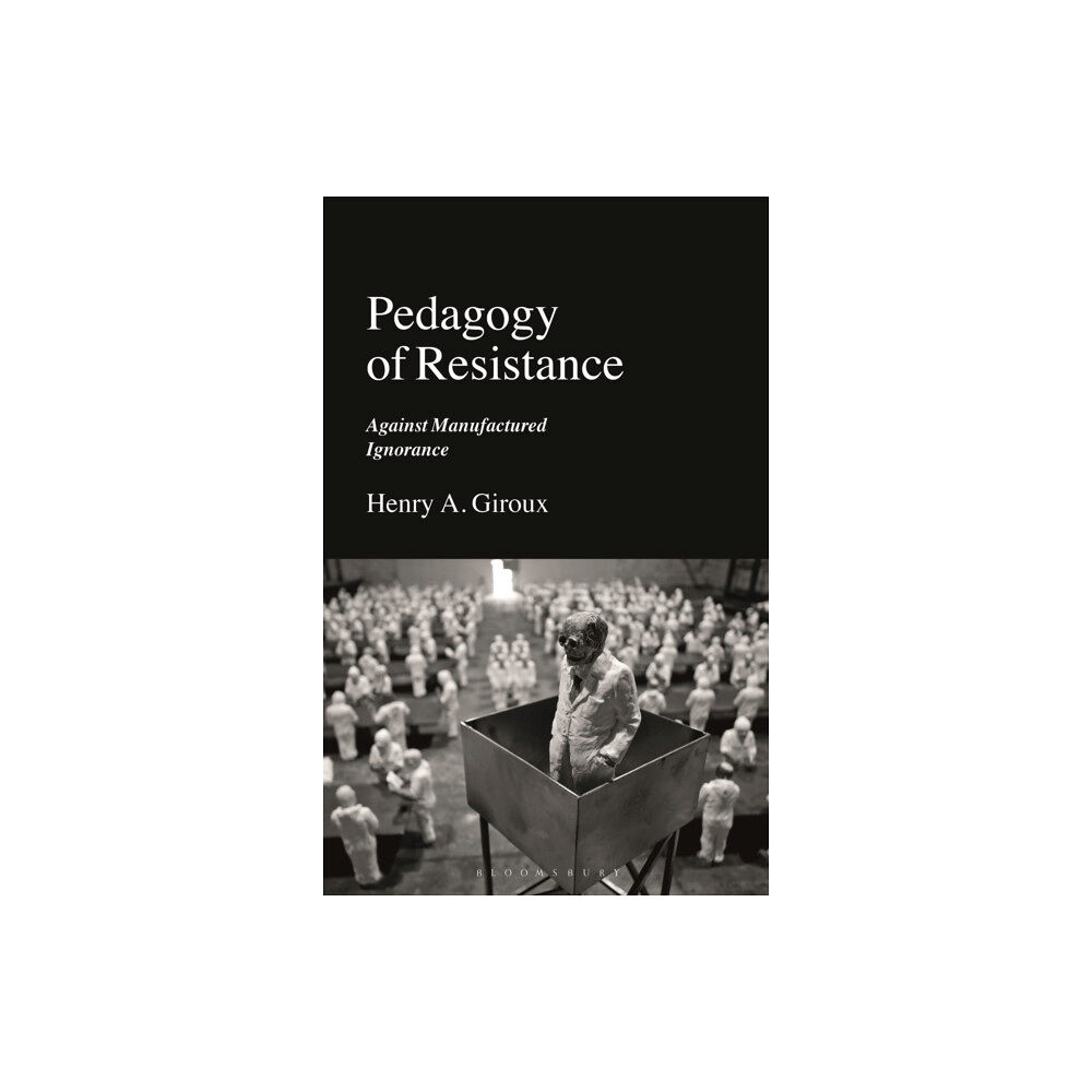 Bloomsbury Publishing PLC Pedagogy of Resistance (häftad, eng)