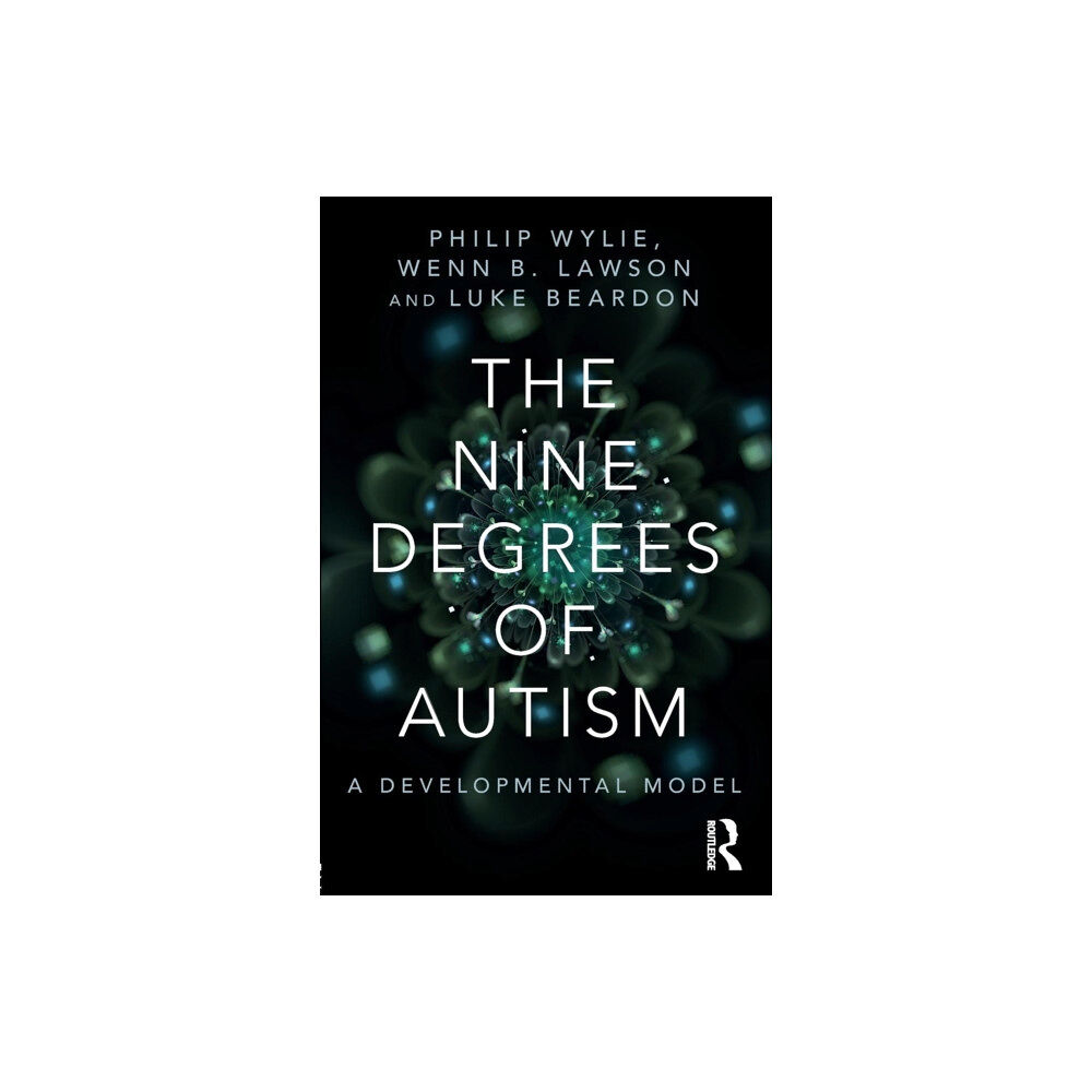 Taylor & francis ltd The Nine Degrees of Autism (häftad, eng)