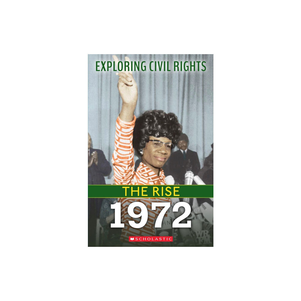 Scholastic Inc. 1972 (Exploring Civil Rights: The Rise) (häftad, eng)