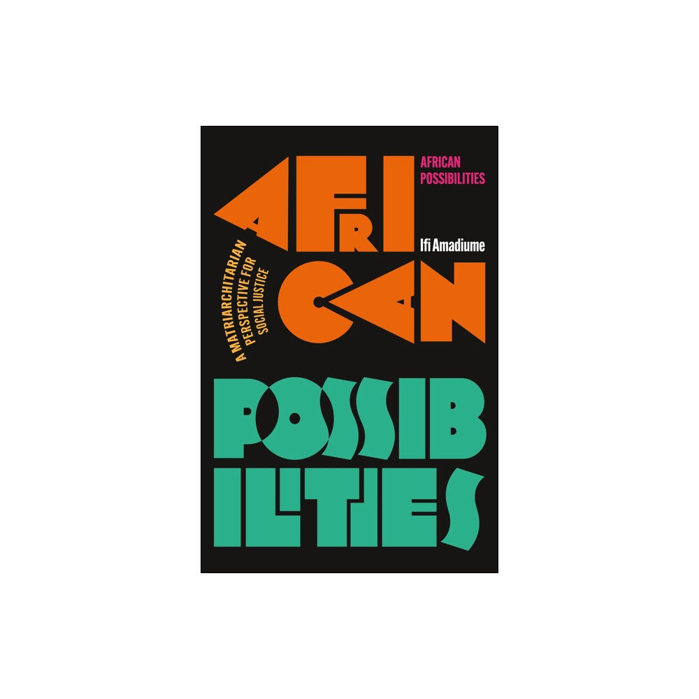 Bloomsbury Publishing PLC African Possibilities (inbunden, eng)