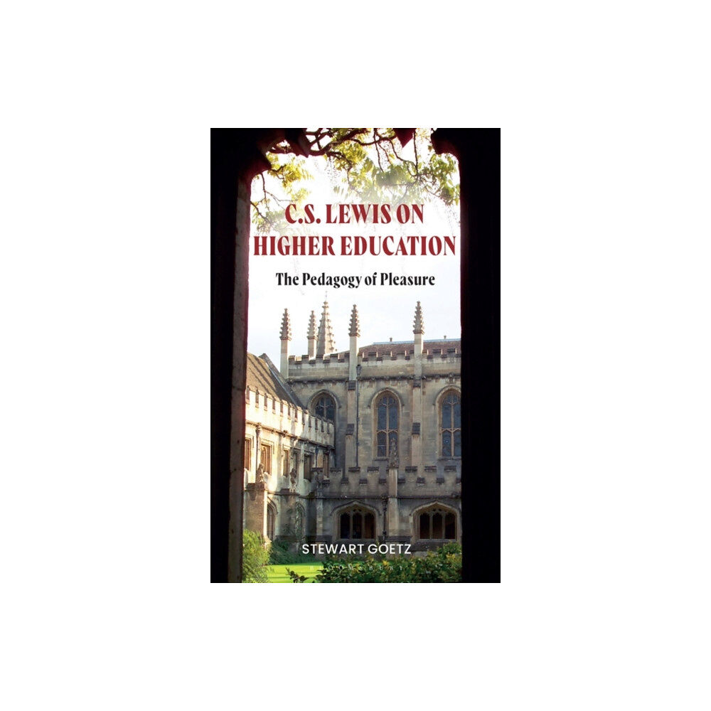 Bloomsbury Publishing PLC C.S. Lewis on Higher Education (häftad, eng)