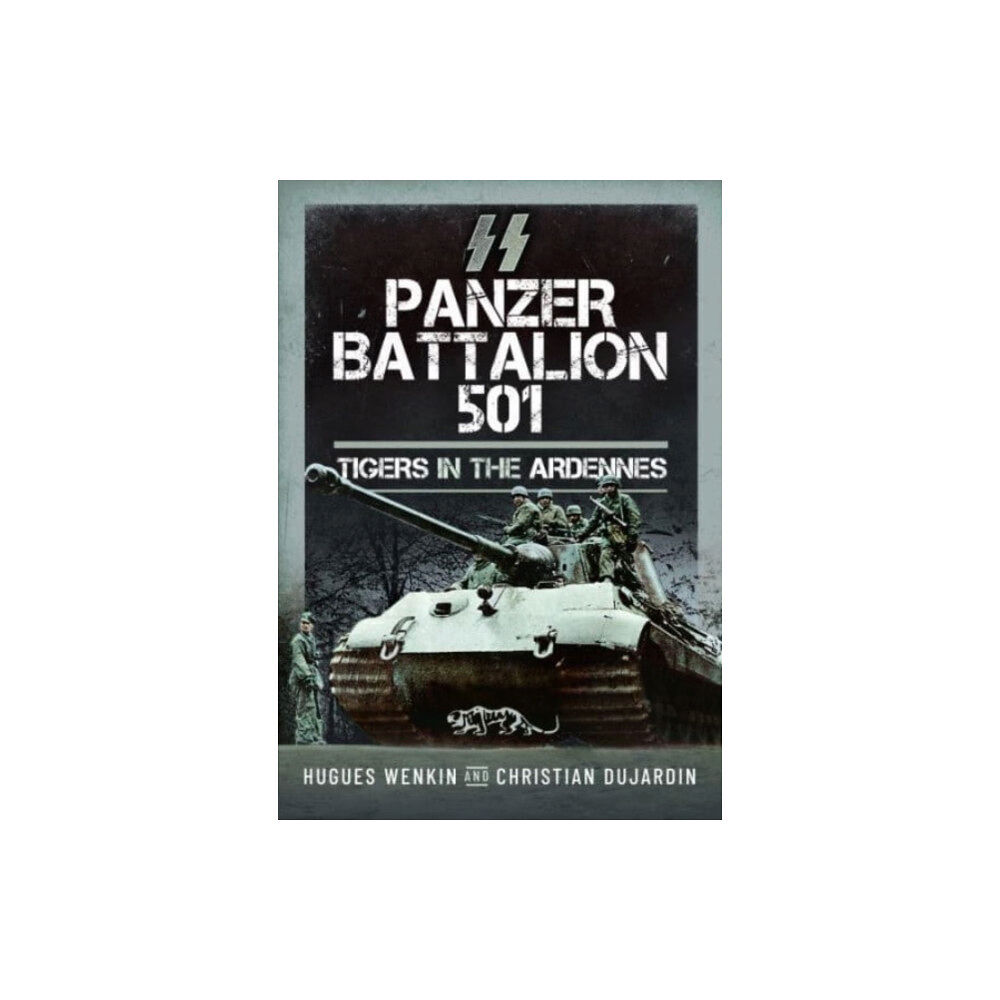 Pen & Sword Books Ltd SS Panzer Battalion 501 (inbunden, eng)