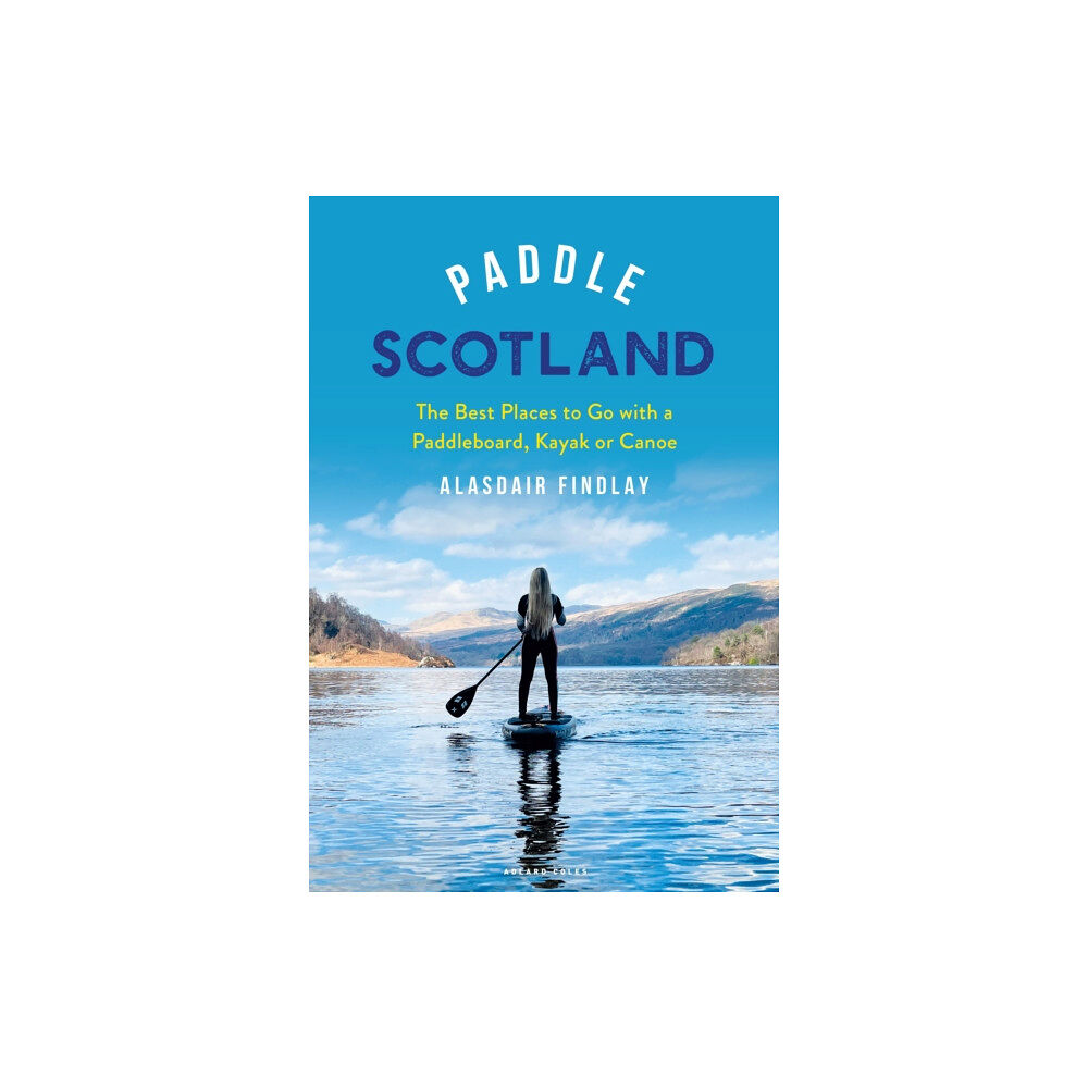 Bloomsbury Publishing PLC Paddle Scotland (häftad, eng)