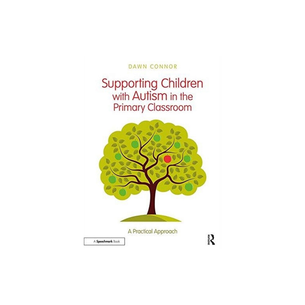 Taylor & francis ltd Supporting Children with Autism in the Primary Classroom (häftad, eng)