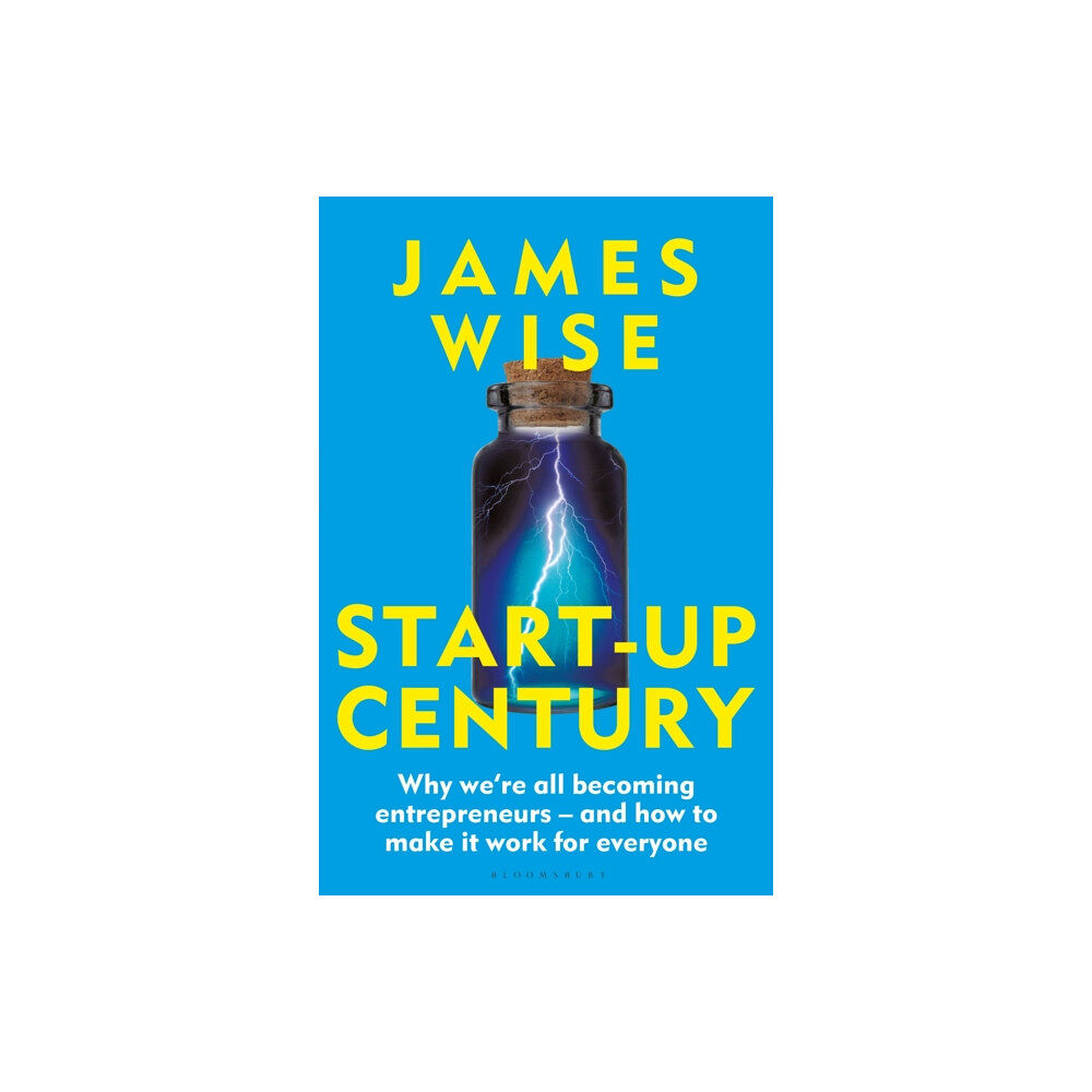 Bloomsbury Publishing PLC Start-Up Century (inbunden, eng)