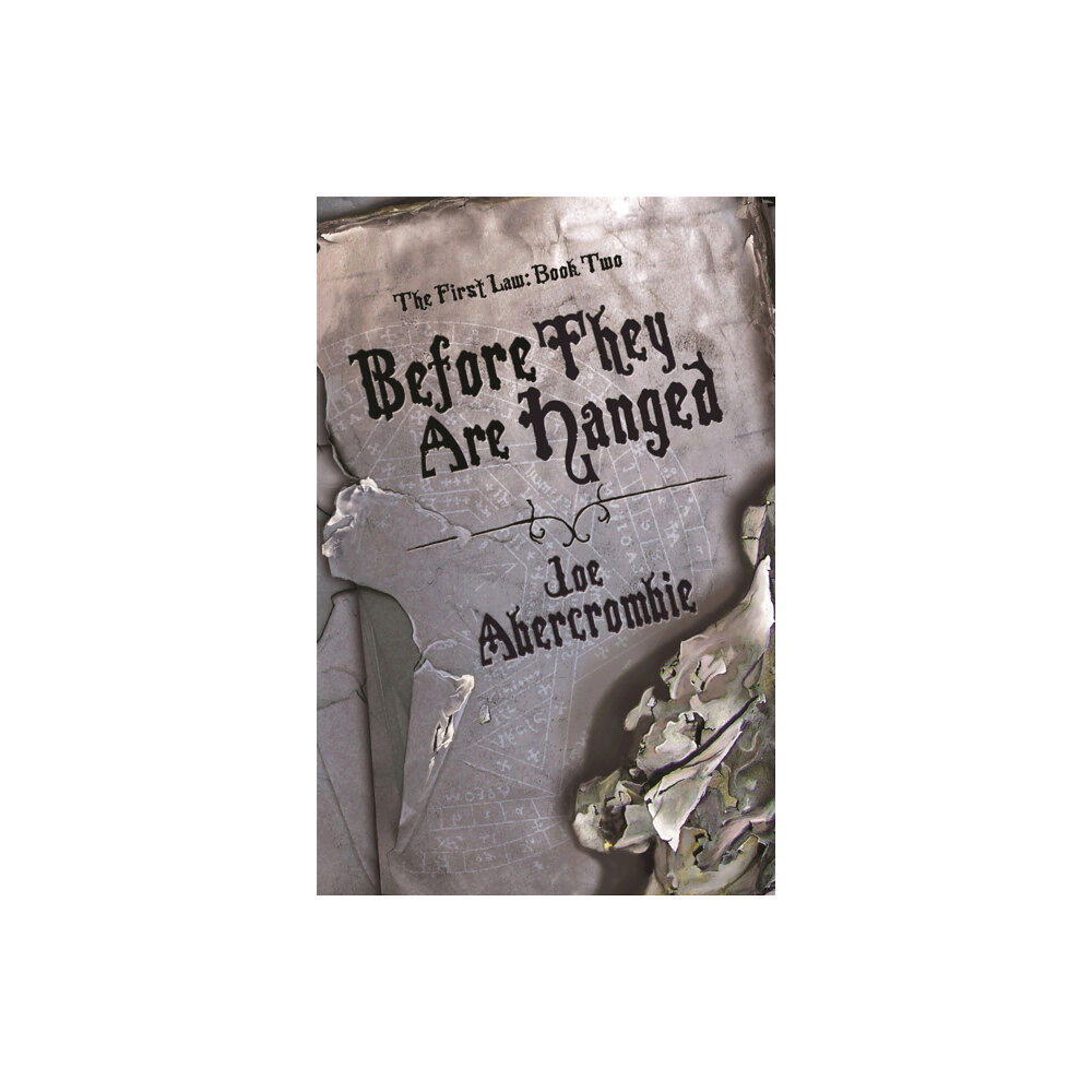 Orion Publishing Co Before They Are Hanged (inbunden, eng)