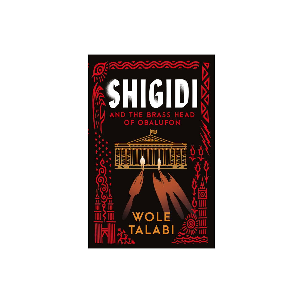 Orion Publishing Co Shigidi and the Brass Head of Obalufon (inbunden, eng)