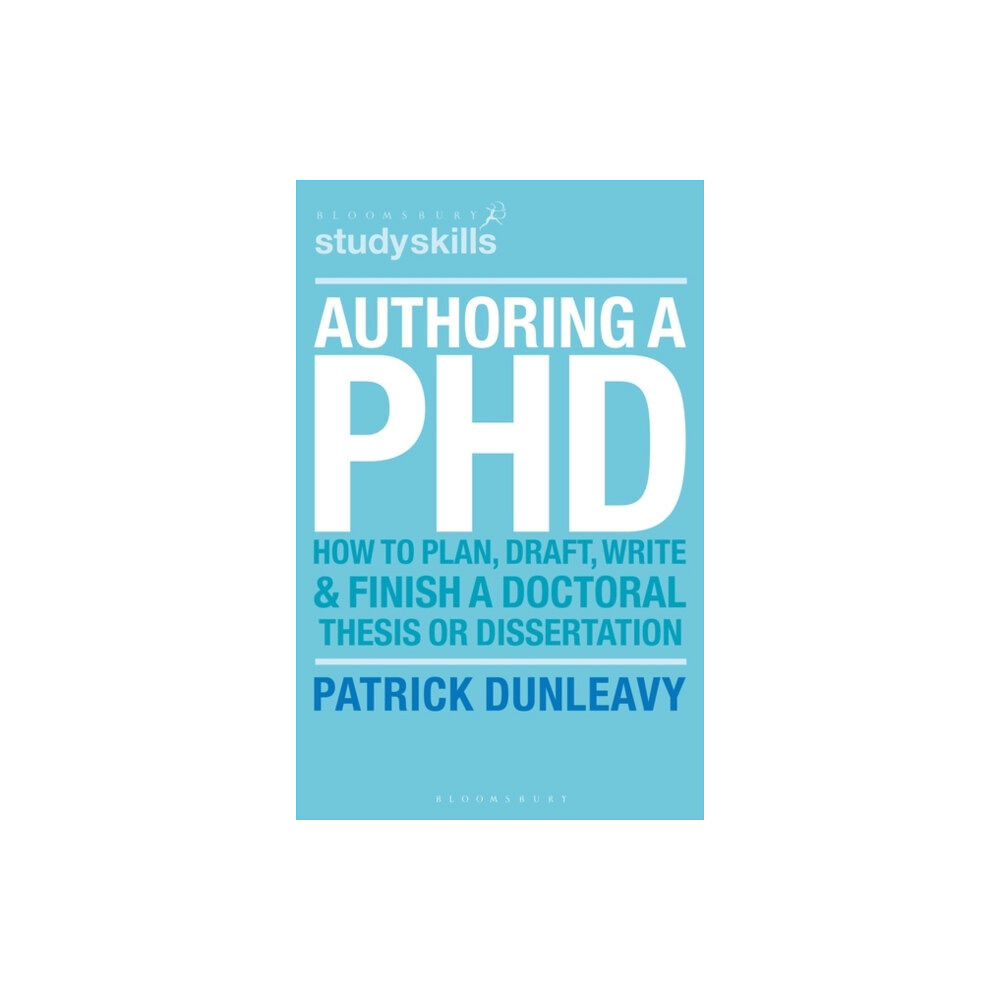 Bloomsbury Publishing PLC Authoring a PhD (häftad, eng)