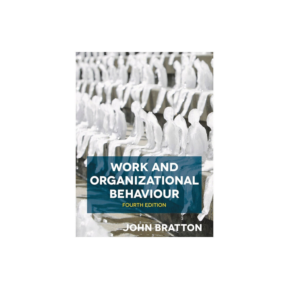 Bloomsbury Publishing PLC Work and Organizational Behaviour (häftad, eng)