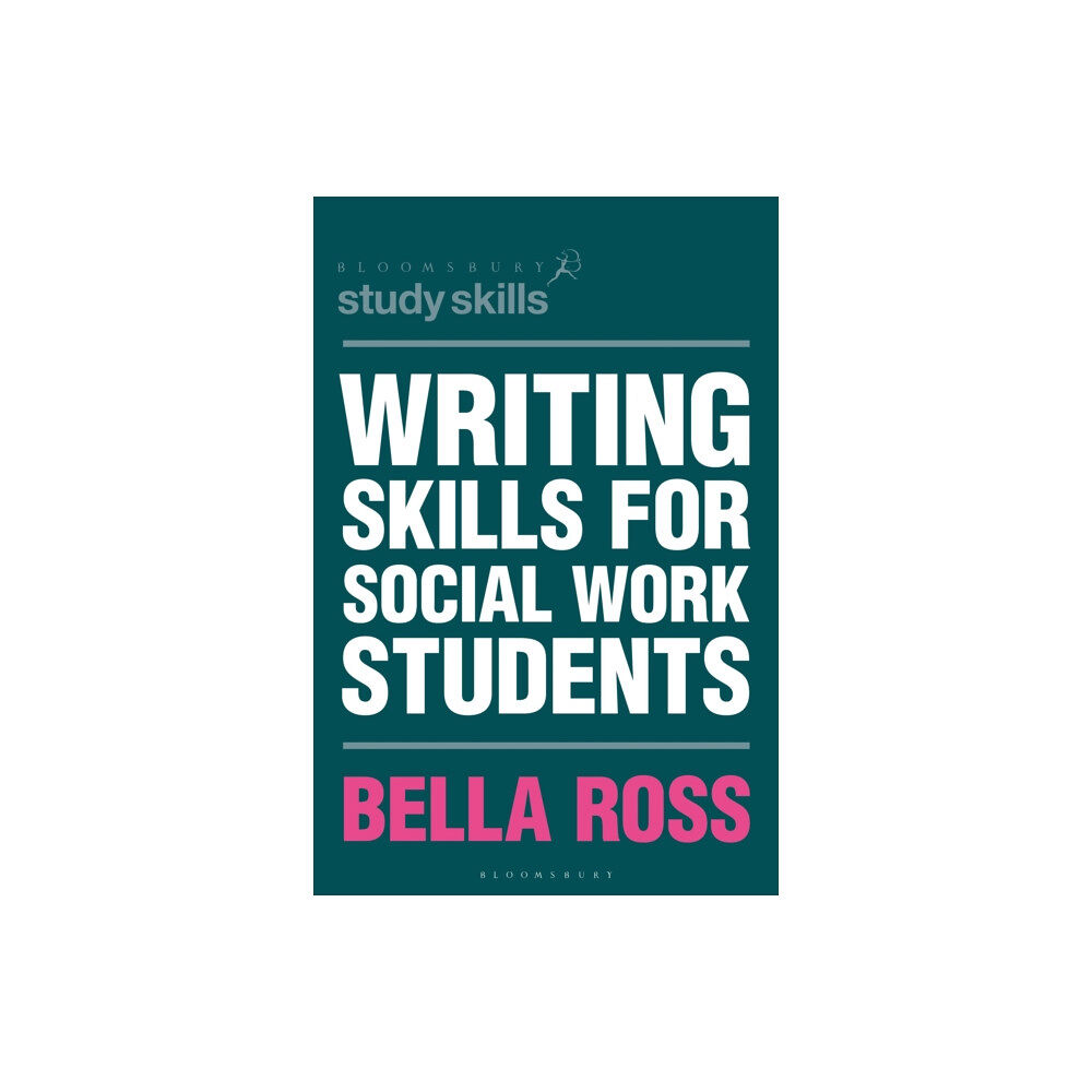 Bloomsbury Publishing PLC Writing Skills for Social Work Students (häftad, eng)