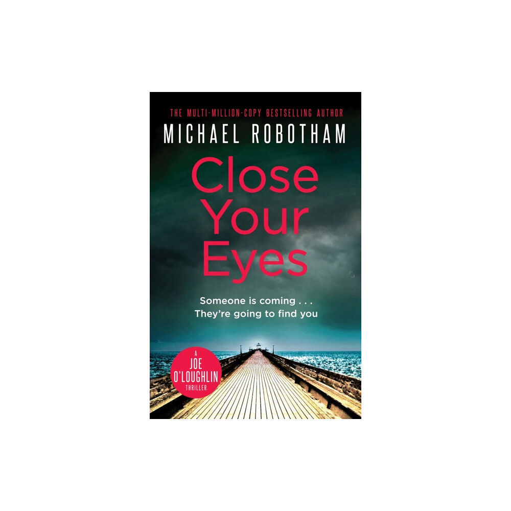 Little, Brown Book Group Close Your Eyes (häftad, eng)