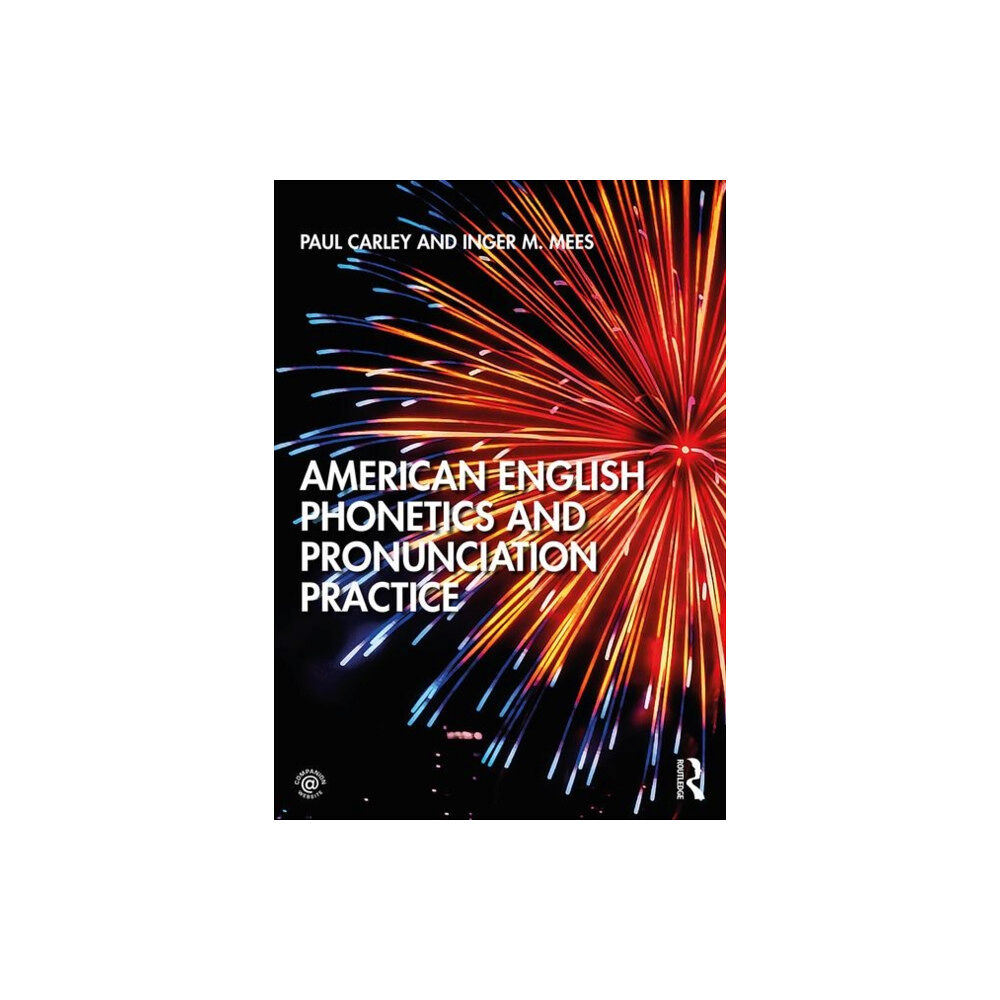 Taylor & francis ltd American English Phonetics and Pronunciation Practice (häftad, eng)