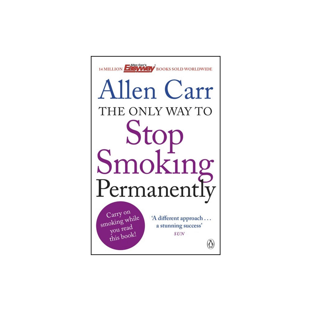 Penguin books ltd The Only Way to Stop Smoking Permanently (häftad, eng)