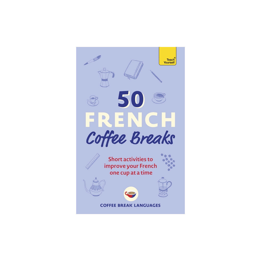 John Murray Press 50 French Coffee Breaks (häftad, eng)