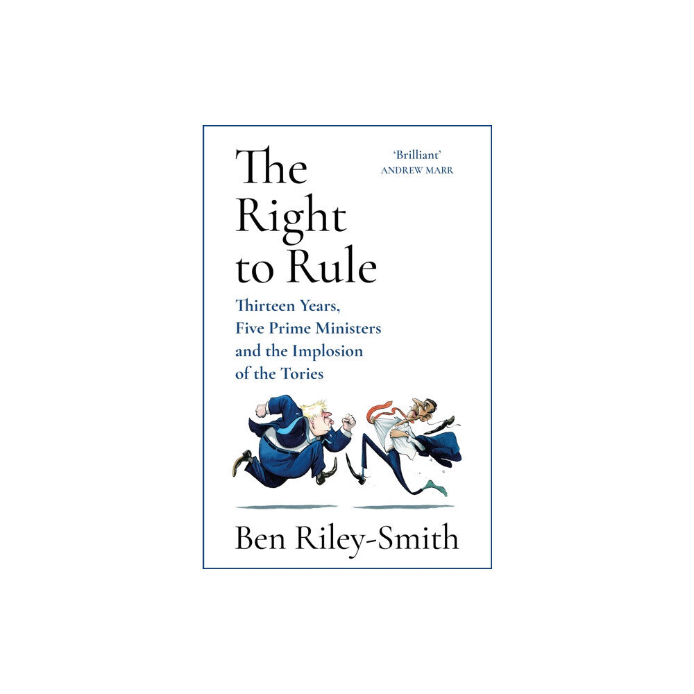 John Murray Press The Right to Rule (inbunden, eng)