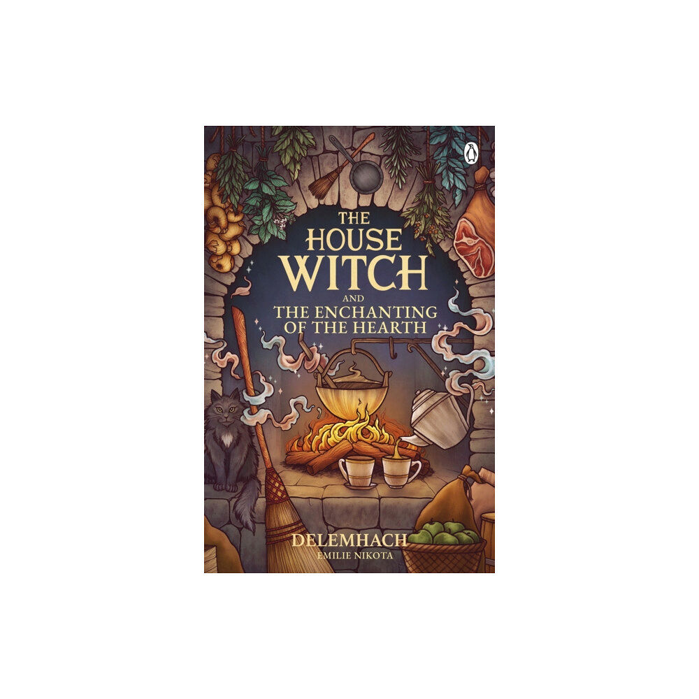 Penguin books ltd The House Witch and The Enchanting of the Hearth (häftad, eng)