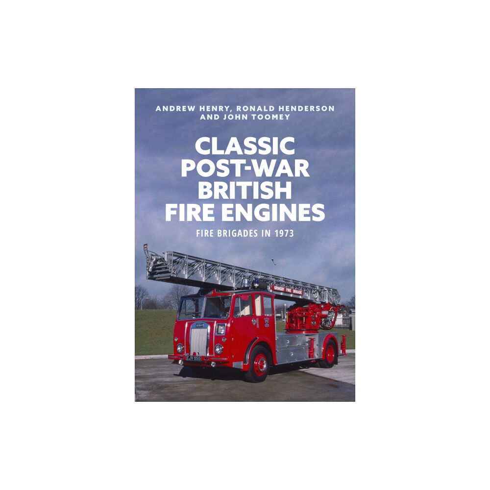 Amberley Publishing Classic Post-war British Fire Engines (häftad, eng)