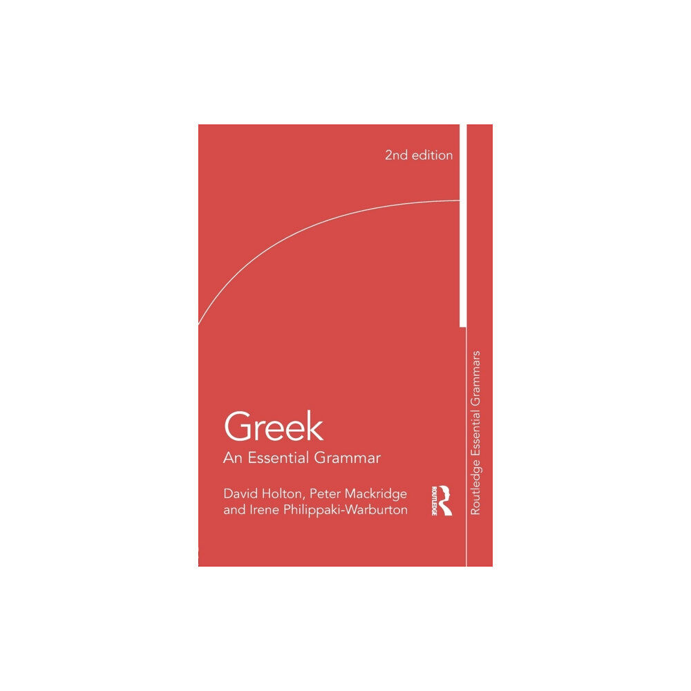 Taylor & francis ltd Greek: An Essential Grammar of the Modern Language (häftad, eng)