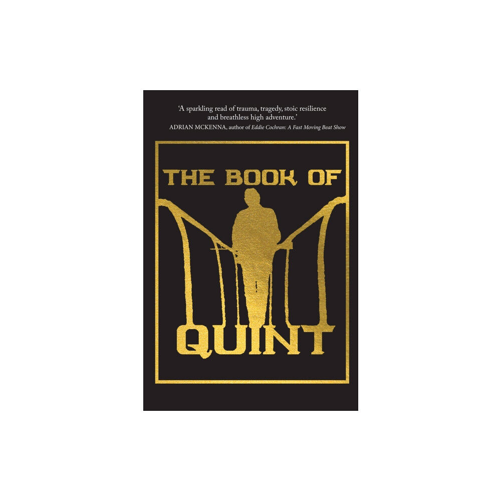 Amberley Publishing The Book of Quint (häftad, eng)