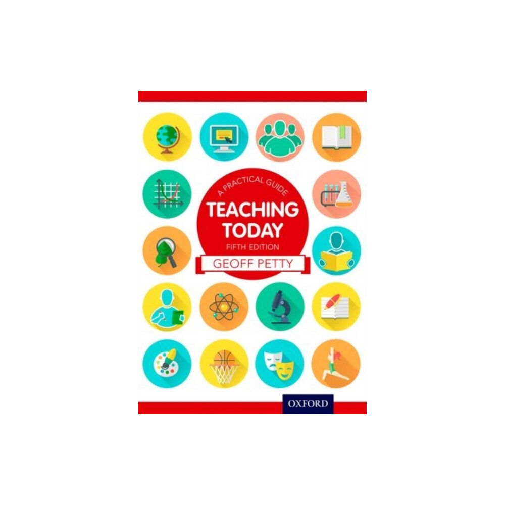 Oxford University Press Teaching Today: A Practical Guide (häftad, eng)