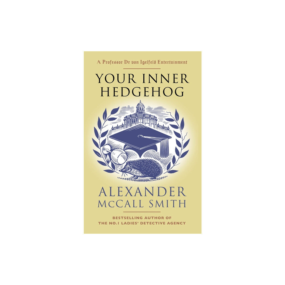 Little, Brown Book Group Your Inner Hedgehog (inbunden, eng)