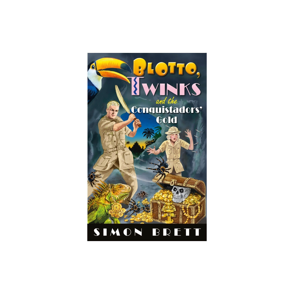 Little, Brown Book Group Blotto, Twinks and the Conquistadors' Gold (inbunden, eng)