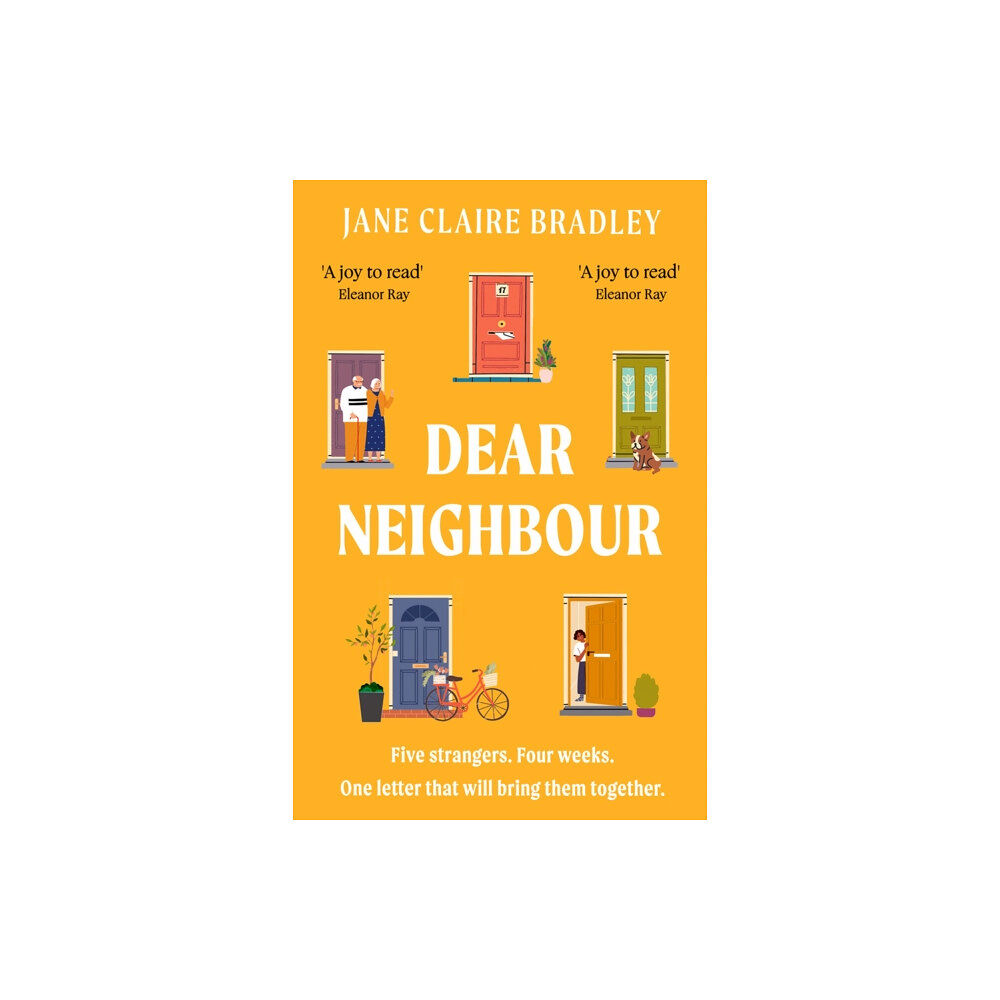 Little, Brown Book Group Dear Neighbour (häftad, eng)