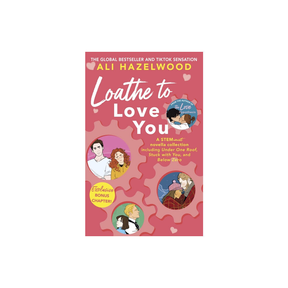 Little, Brown Book Group Loathe To Love You (häftad, eng)