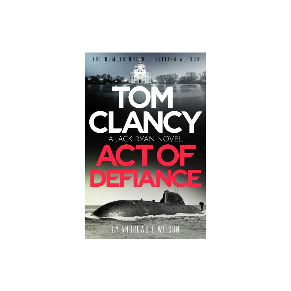 Little, Brown Book Group Tom Clancy Act of Defiance (inbunden, eng)